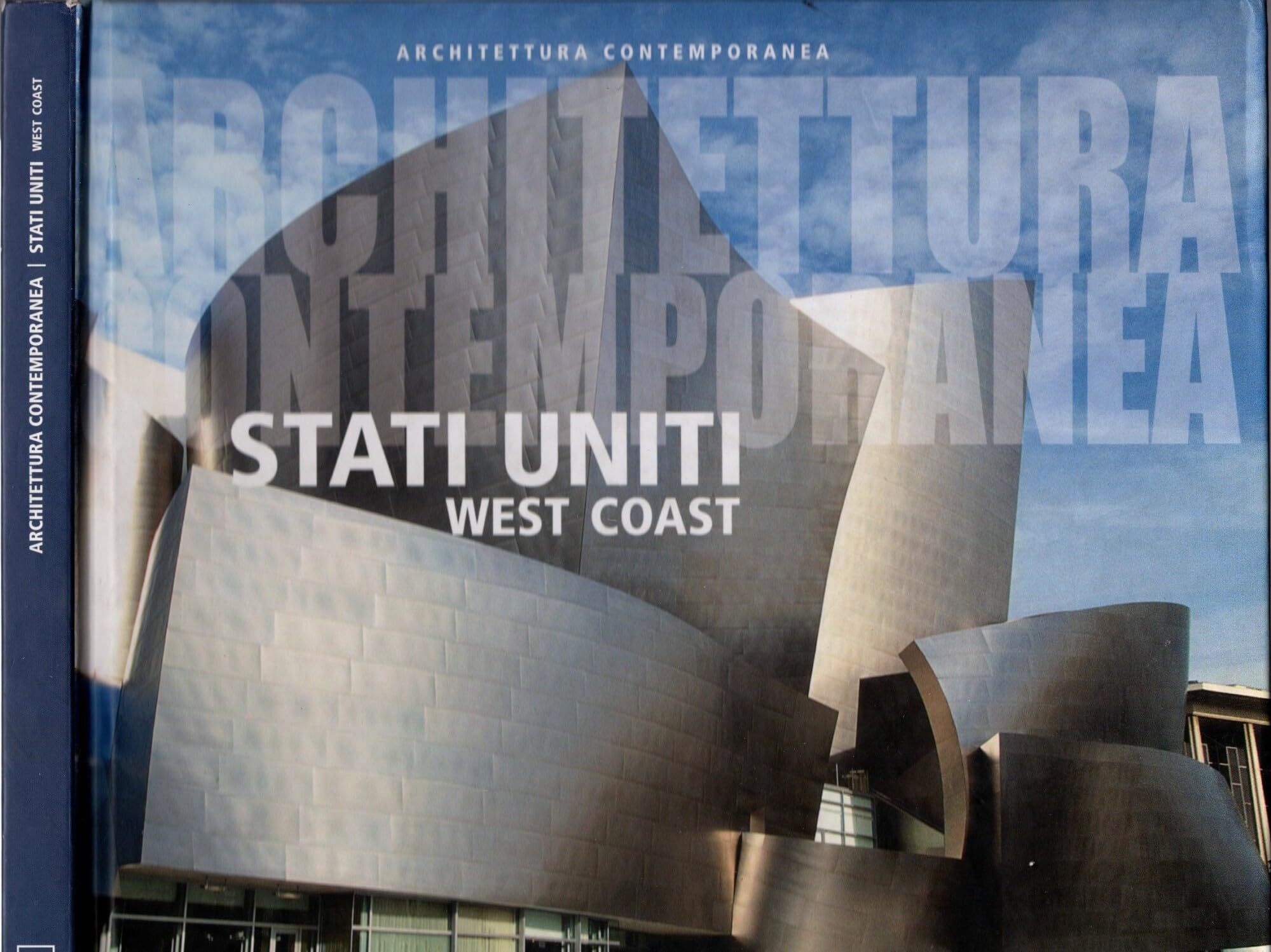 Architettura contemporanea. Stati Uniti e West Coast book