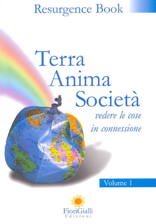 Terra anima società. Vedere le cose in connessione (Vol. 1) Mathematics