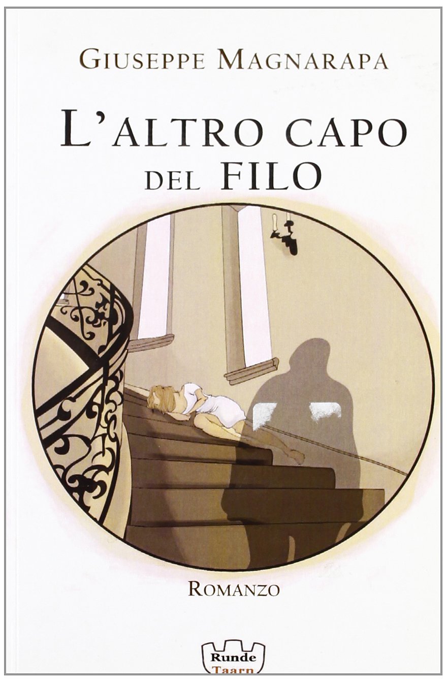 L'altro capo del filo (Crogiuolo) Contemporary literature