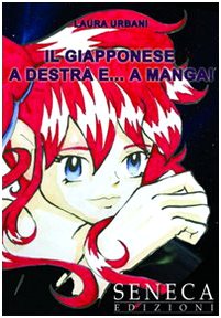 Il Giapponese a Destra E a Manga Foreign Languages ​​& Dictionaries