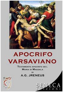 Apocrifo varsaviano. Testamento apocrifo sec. Maria di Magdala (Aurora) Religion & Esotericism