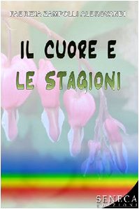 Il cuore e le stagioni (Amarantos) Children's books