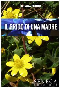 Il grido di una madre (Biografie moderne) Contemporary literature