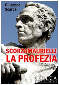 Scorzamaurielli la profezia (Narrativa moderna) Contemporary literature