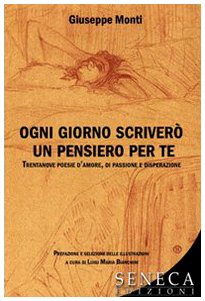 Ogni giorno scriverò un pensiero per te (Poesie dal cuore) Poetry
