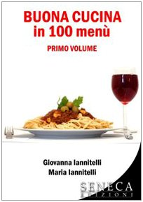 Buona cucina in cento menu (Vol. 1) Leisure, Home & Garden