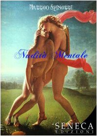 Nudità mentale (Poesie dal cuore) Poetry