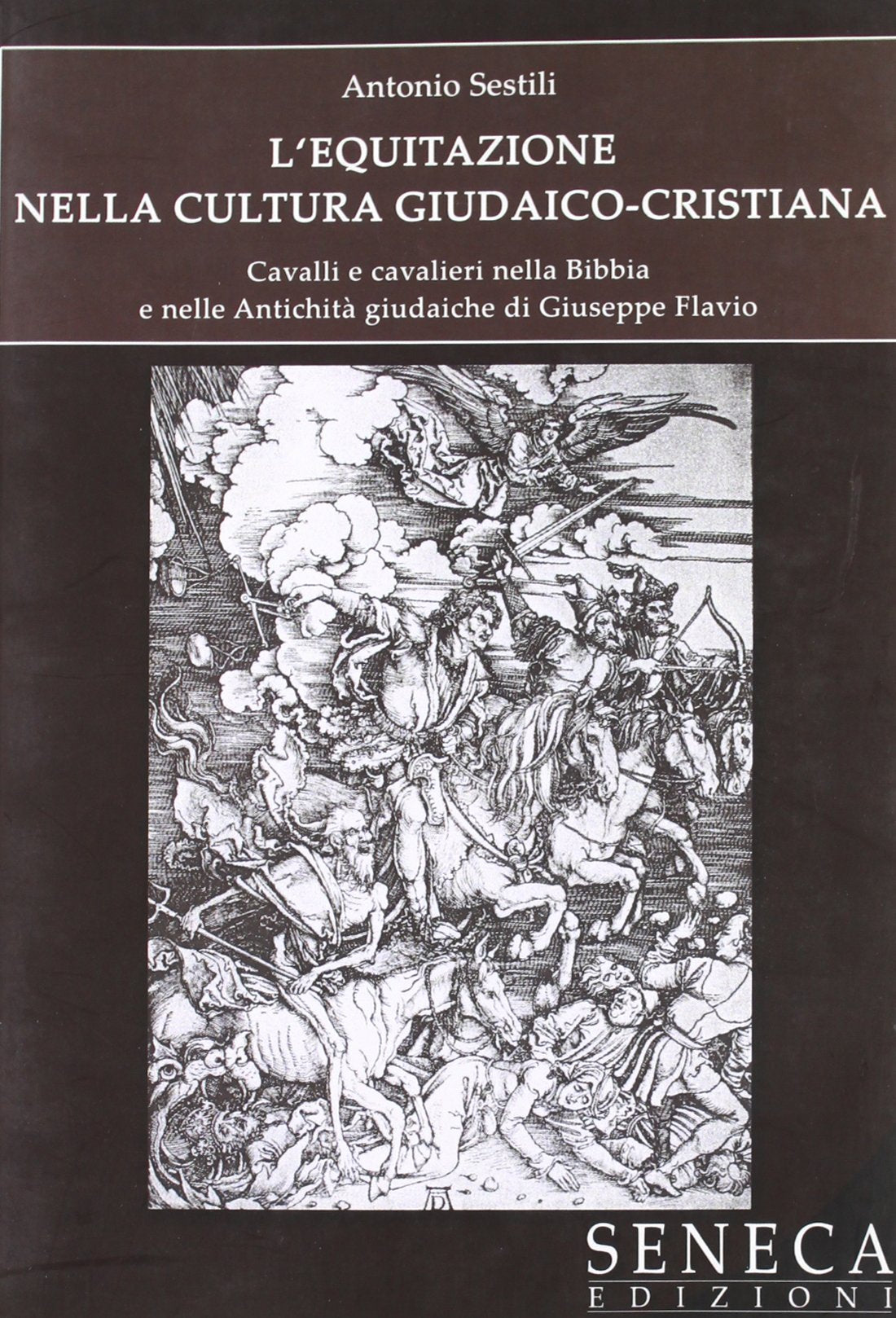 L'equitazione nella cultura giudaico-cristiana. Cavalli e cavalieri nella Bibbia e nelle antichità giudaiche di Giuseppe Flavio (Pegaso) Pets