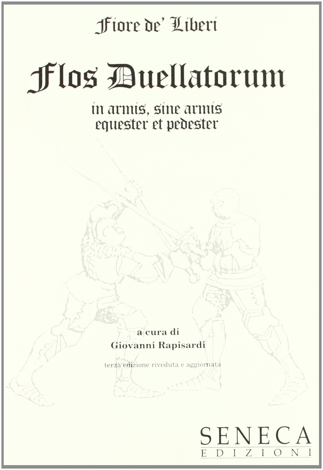 Flos duellatorum in armis, sine armis equester et pedester (Gladiatoria) Politics & History