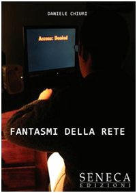 Fantasmi della rete (Narrativa moderna) Contemporary literature