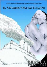Il viaggio dei gotulani (Narrativa moderna) Contemporary literature