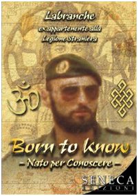 Born to know-Nato per conoscere. Ediz. bilingue (Legione straniera) Leisure, Home & Garden