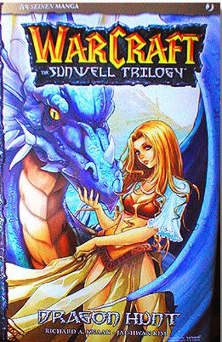 Warcraft. The Sunwell Trilogy (Vol. 1) book