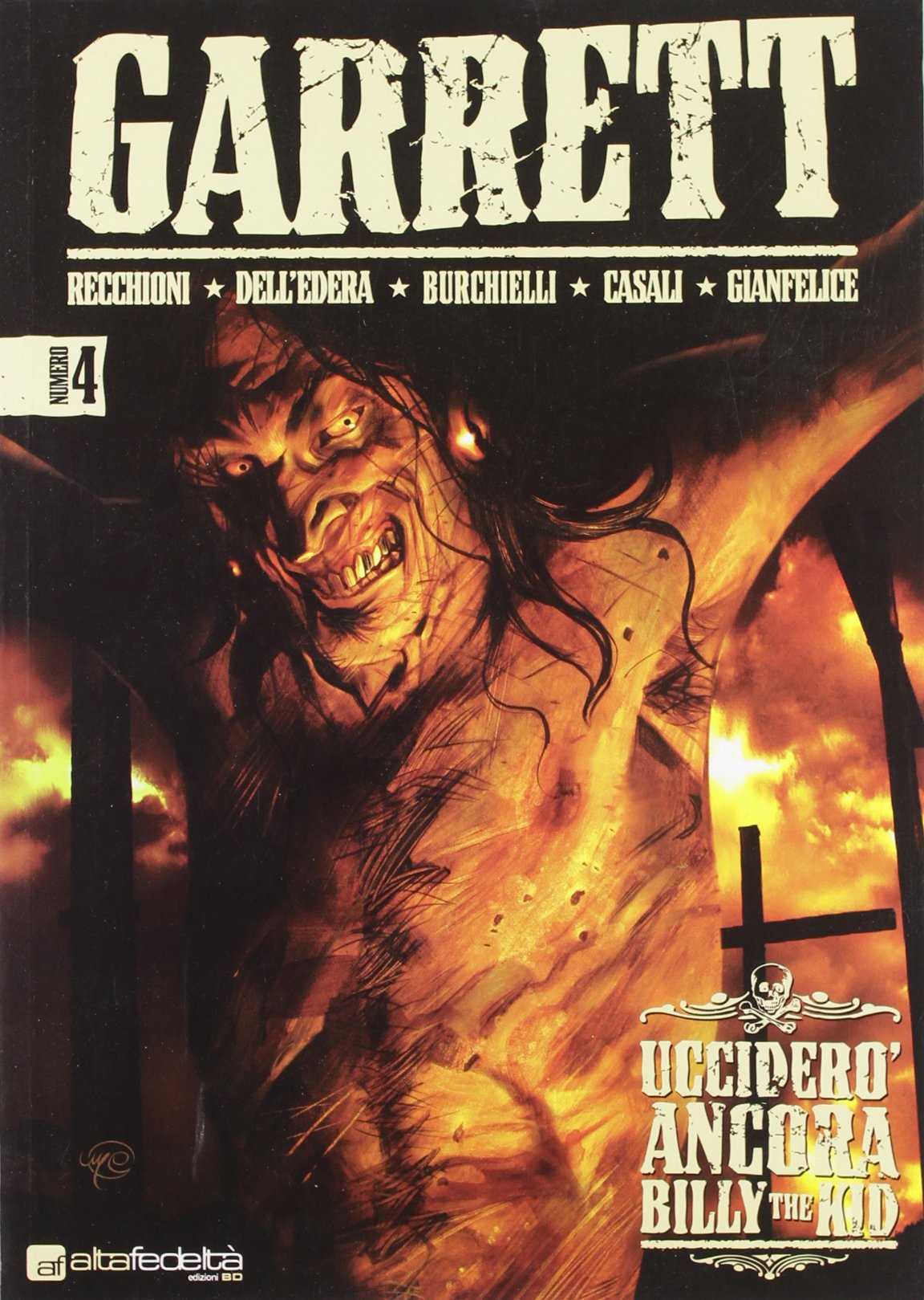 Ucciderò ancora Billy the Kid. Garrett (Vol. 4) book