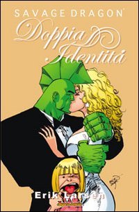 Doppia identità. Savage Dragon book