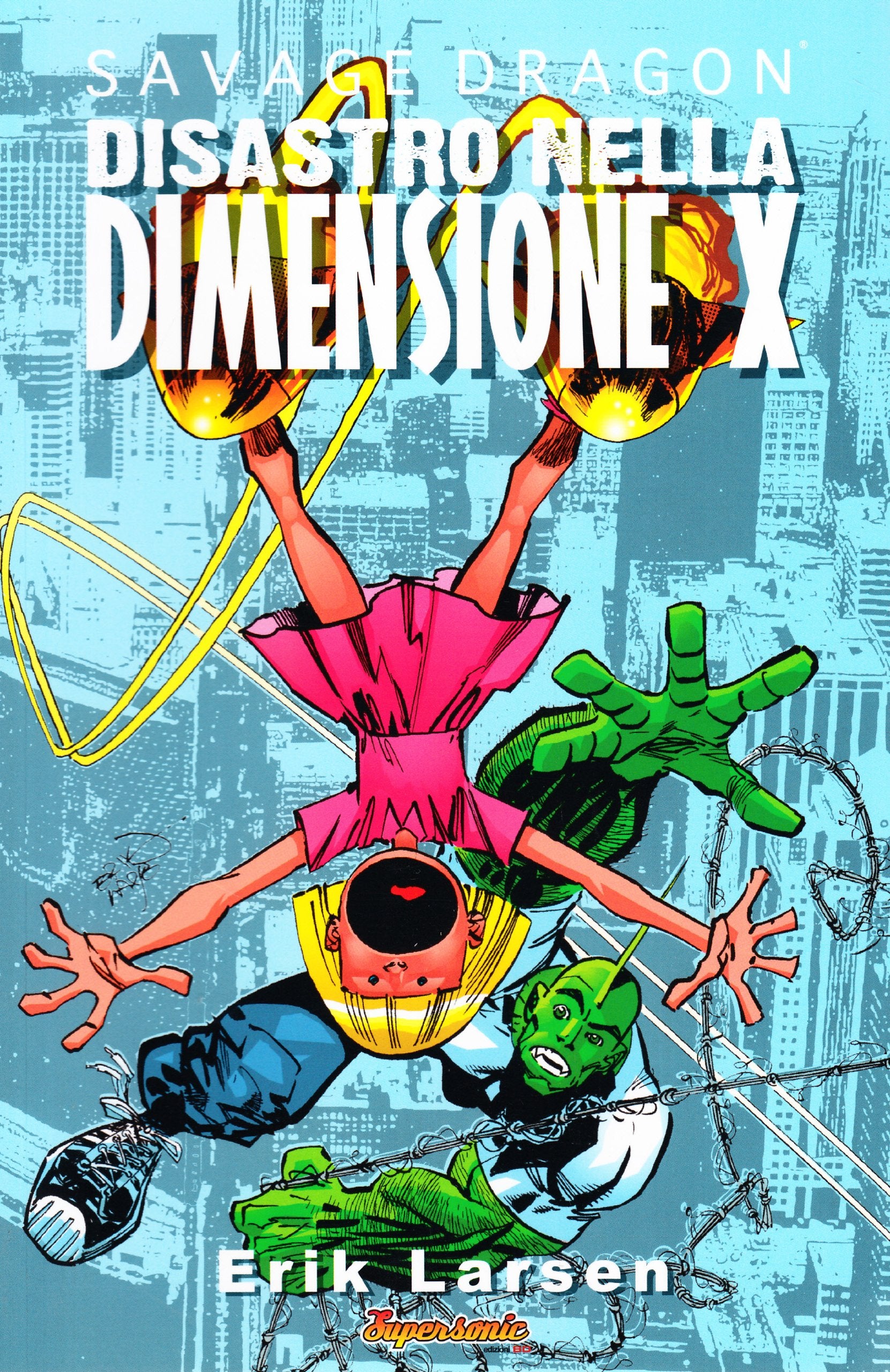 Disatro nella Dimensione X. Savage Dragon book