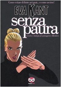 Eva Kant. Senza paura. Ediz. illustrata book