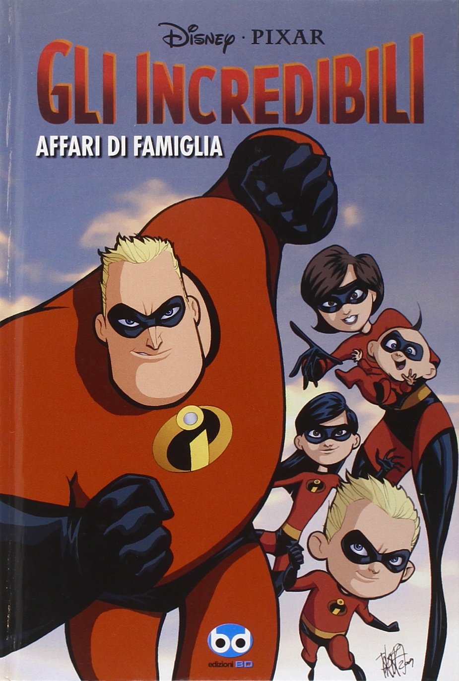 Gli incredibili. Affari di famiglia book