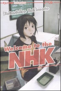Welcome to the Nhk (J-POP Romanzi) Contemporary literature