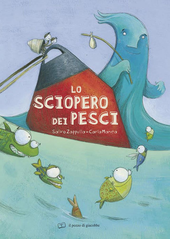 Lo sciopero dei pesci. Ediz. illustrata book