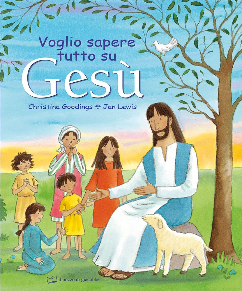 Voglio sapere tutto su Gesù book