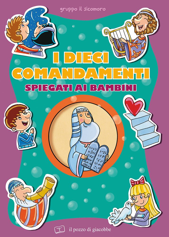 I dieci comandamenti spiegati ai bambini book