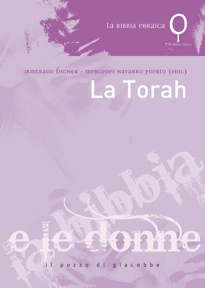 La Torah (La Bibbia e le donne, Band 1) Religion & Esotericism