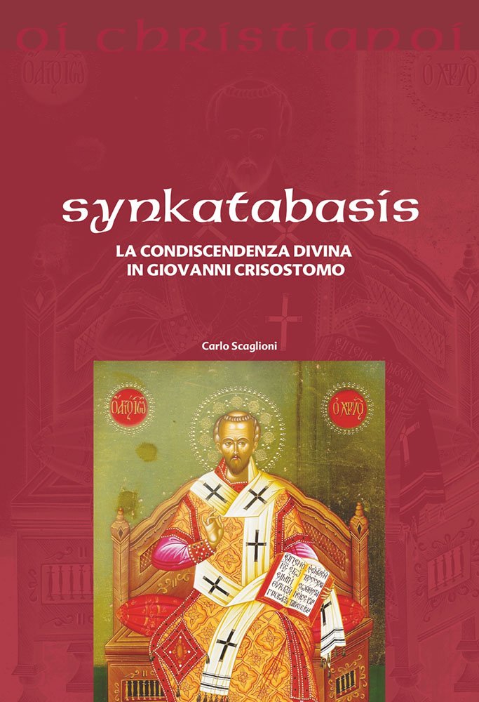 Synkatabasis. La condiscendenza divina in Giovanni Crisostomo book