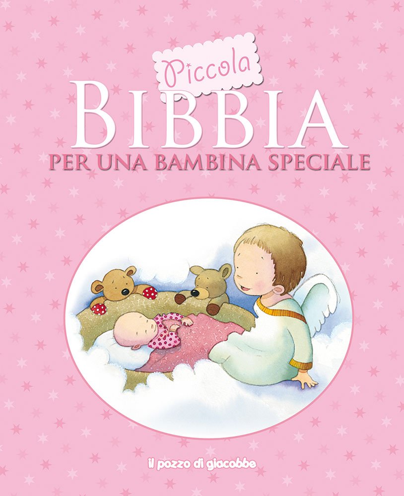Piccola Bibbia per una bambina speciale. Ediz. illustrata Non-fiction