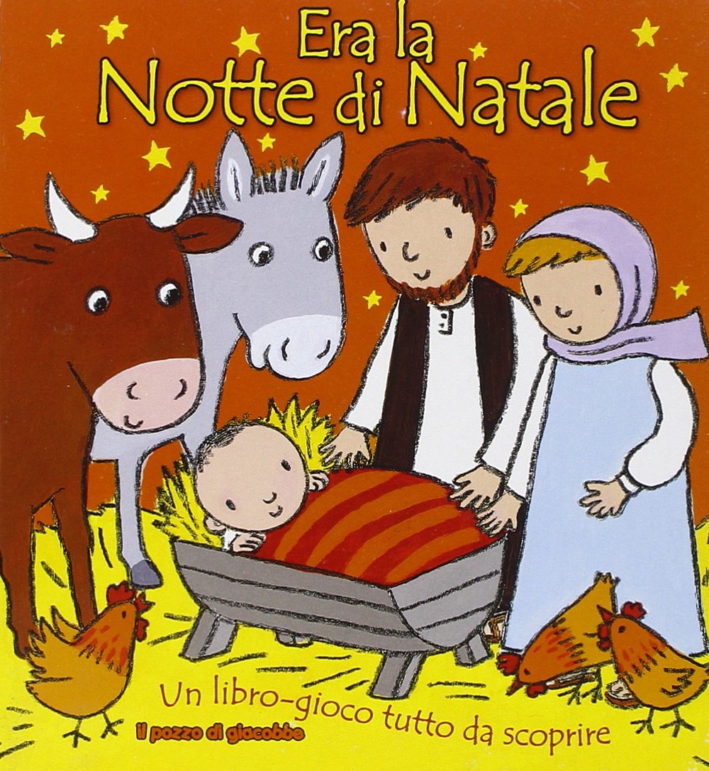 Era la notte di Natale. Ediz. illustrata book