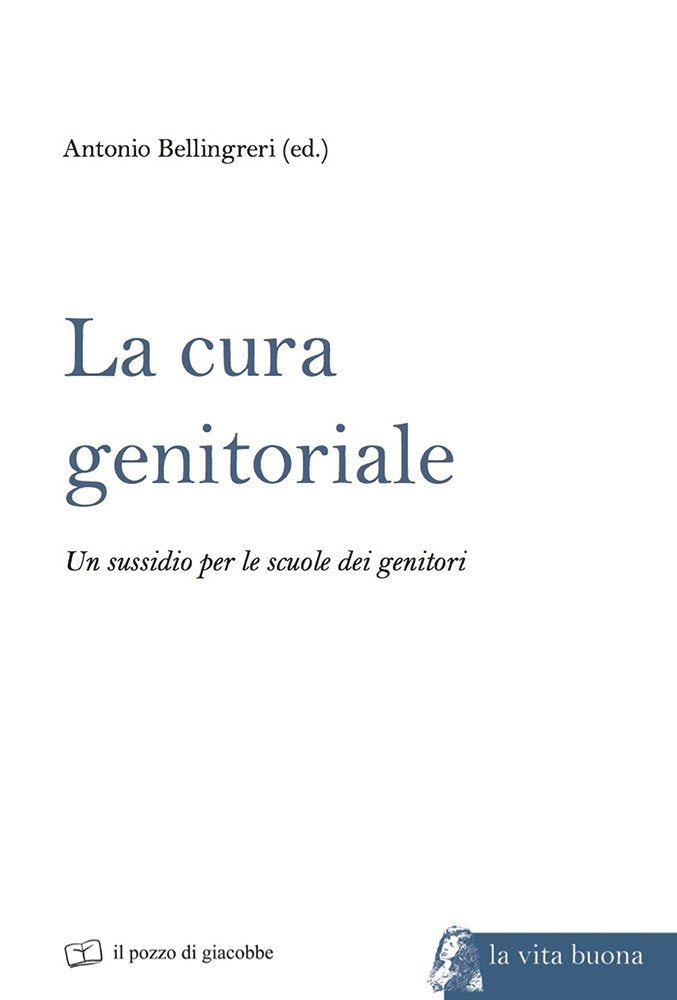 La cura genitoriale. Un sussidio per le scuole dei genitori book