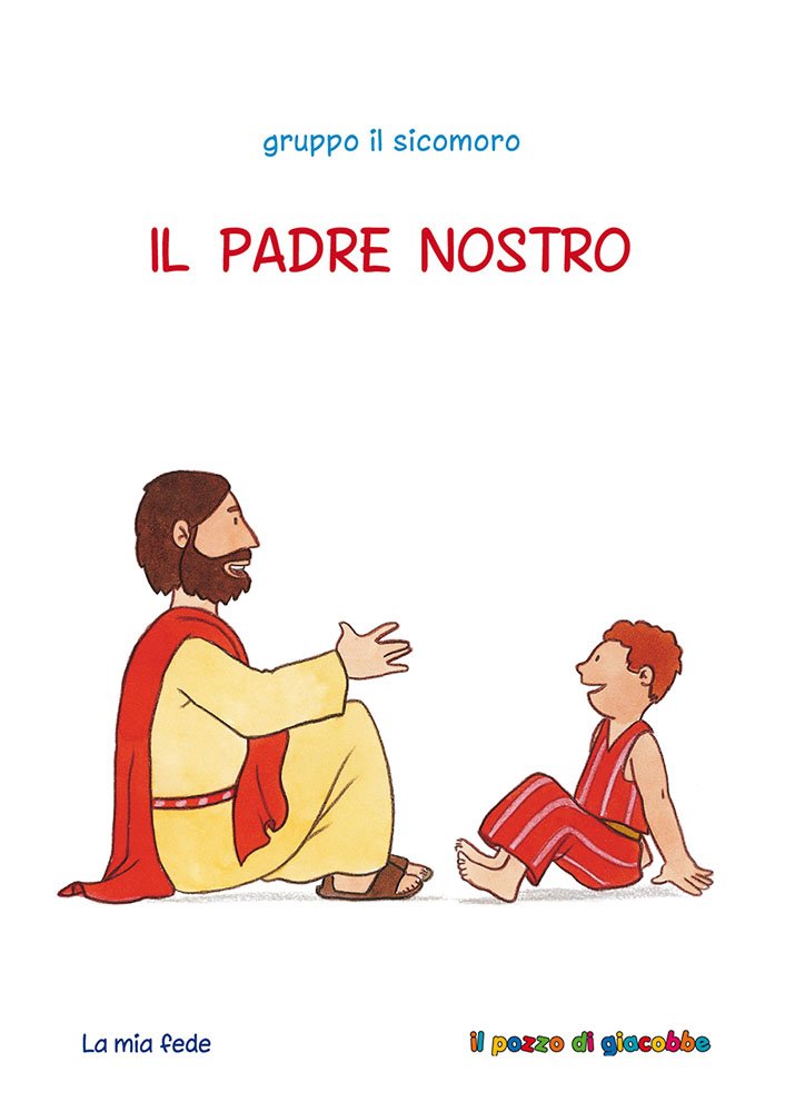 Il Padre nostro (La mia fede) Non-fiction