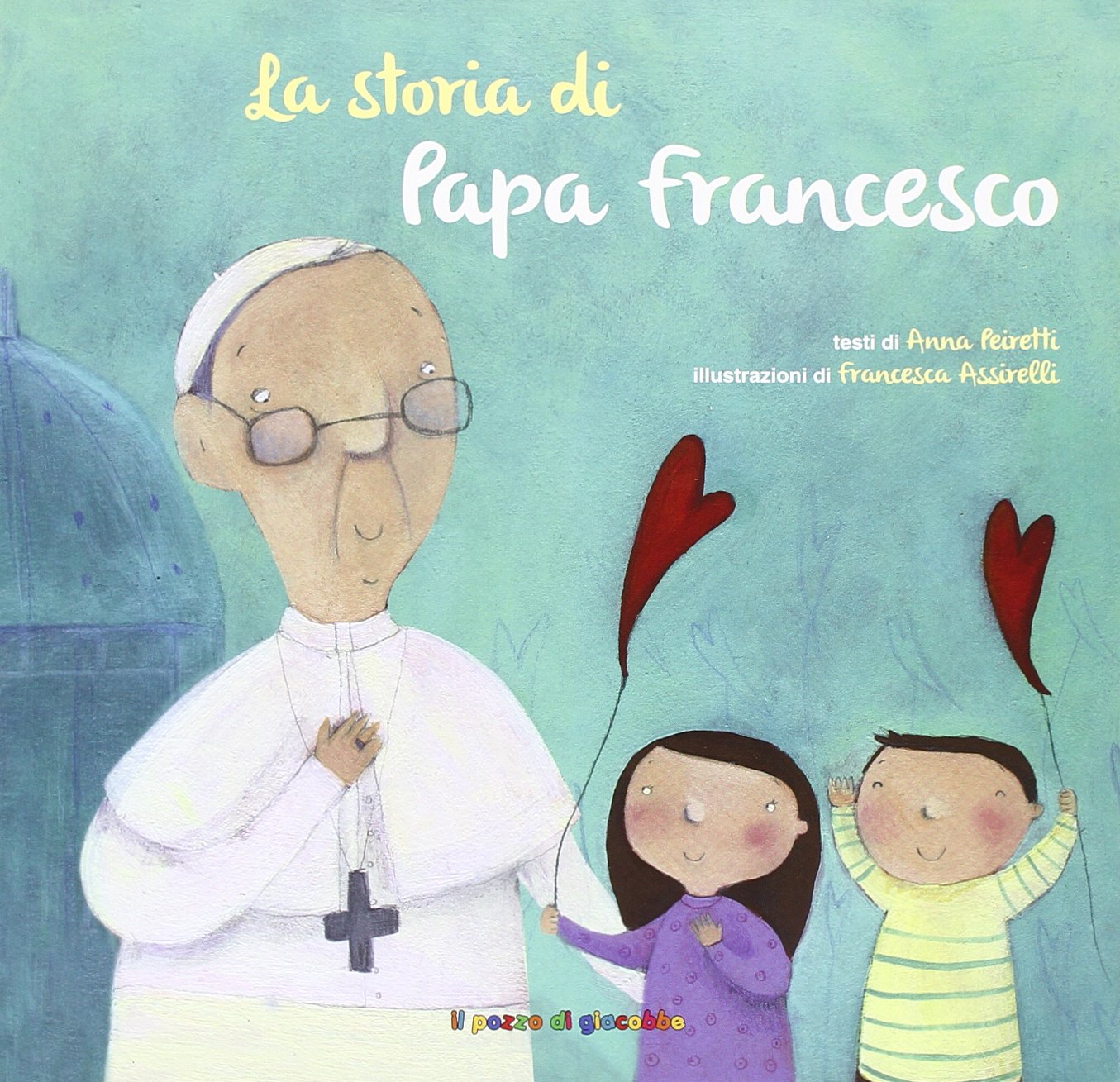 La storia di papa Francesco (Come Gesù) Non-fiction