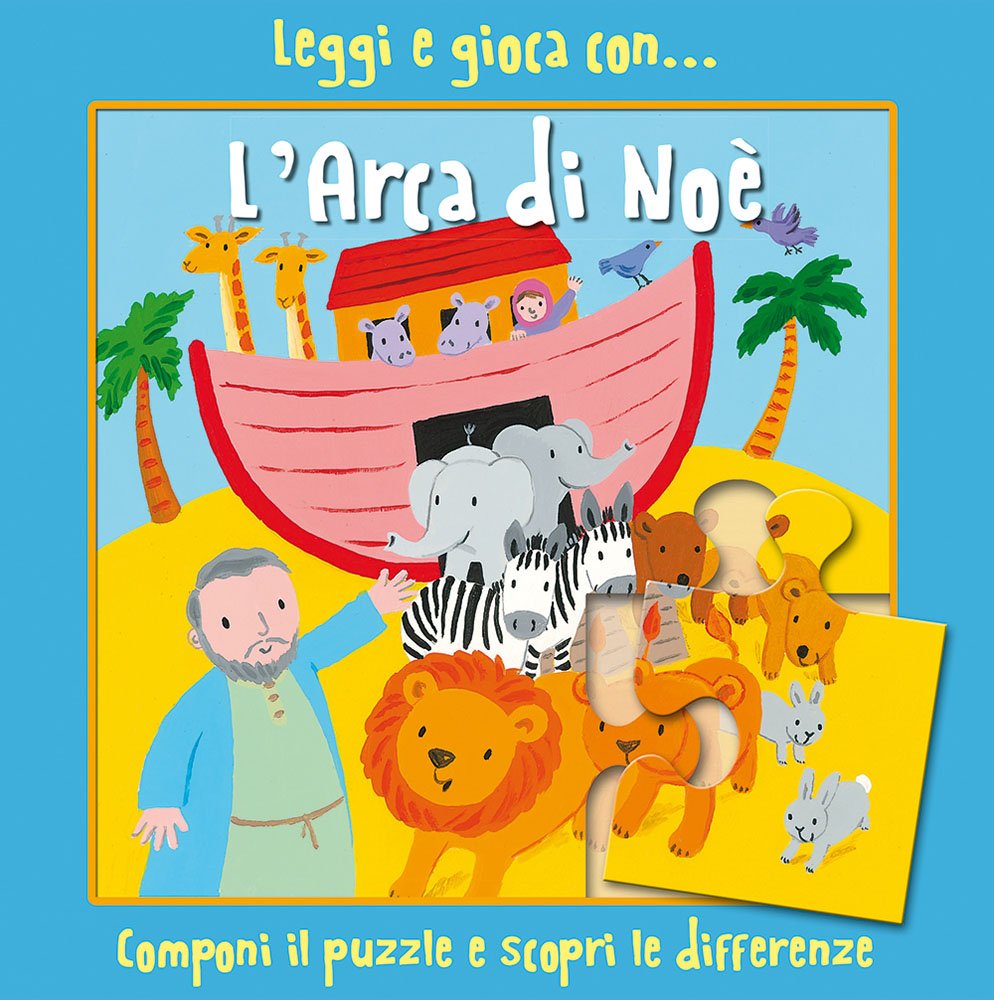 Leggi e gioca con... l'arca di Noè. Ediz. illustrata book