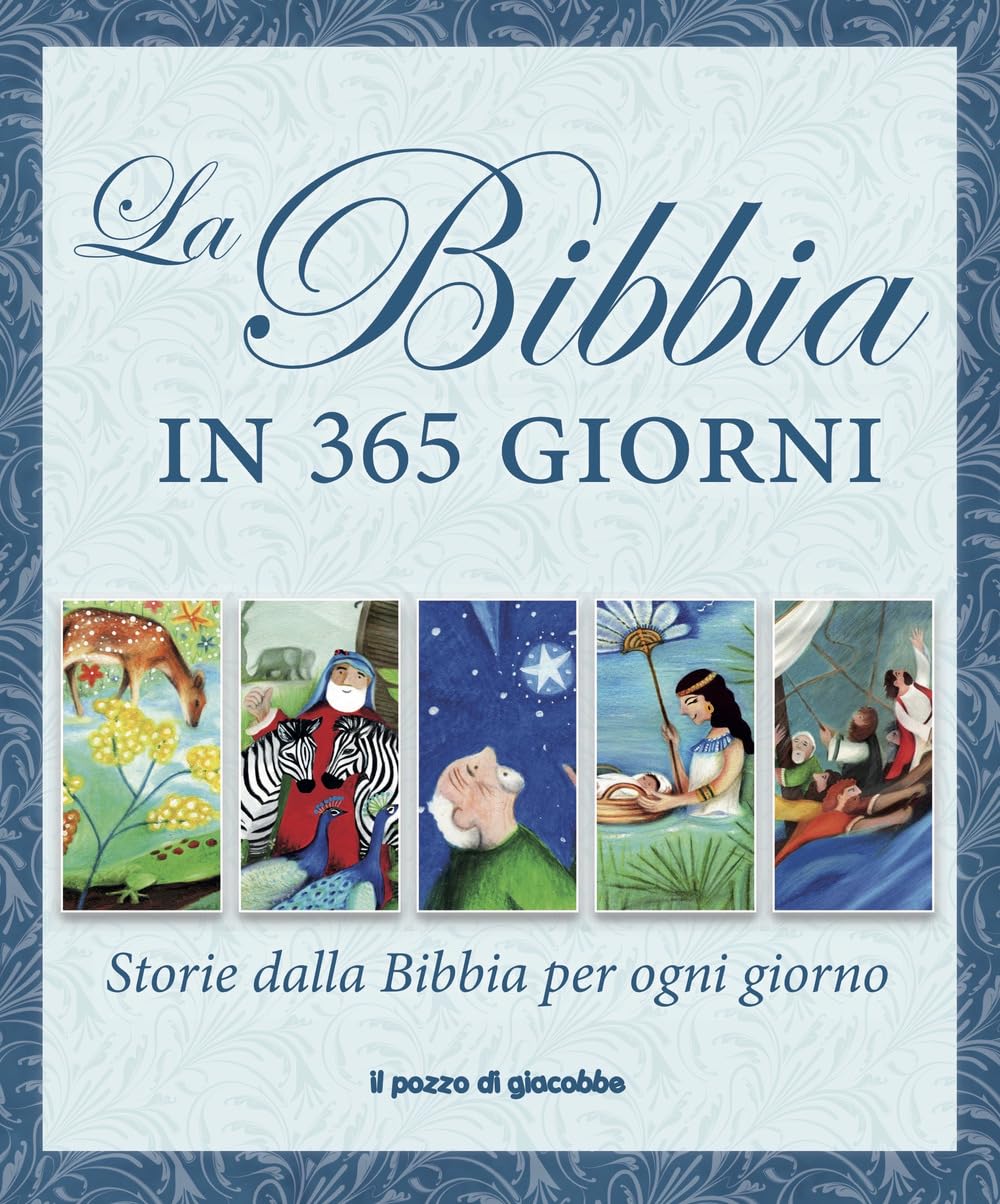 La Bibbia in 365 giorni. Storie dalla Bibbia per ogni giorno Non-fiction