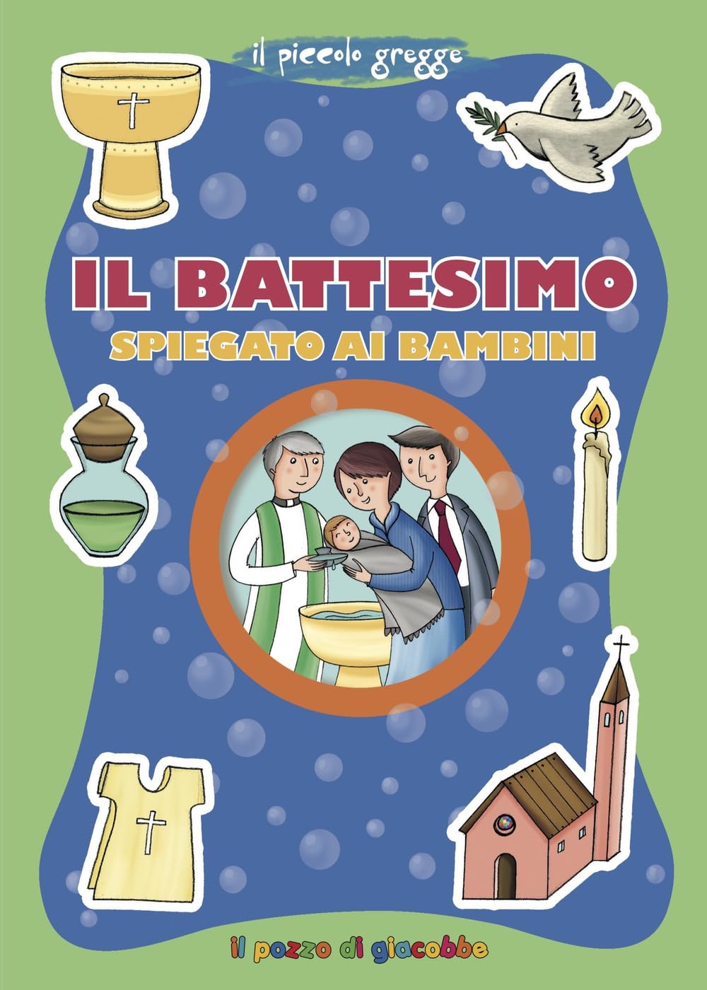 Il battesimo spiegato ai bambini. Ediz. illustrata book