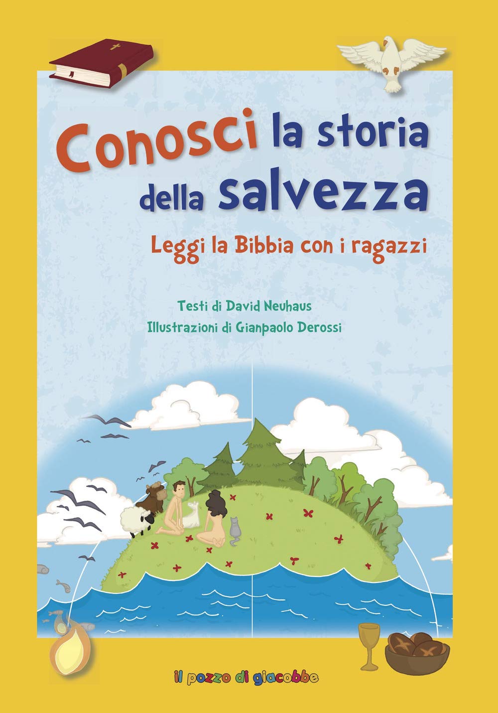 Conosci la storia della salvezza. Ediz. a colori Non-fiction