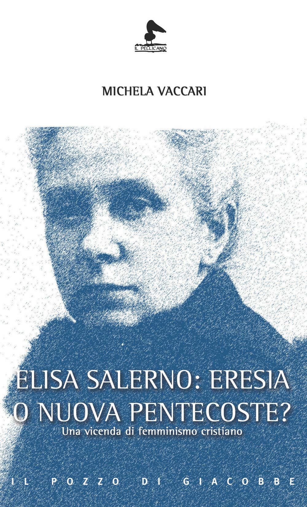 ELISA SALERNO: ERESIA O NUOVA PENTECOSTE book