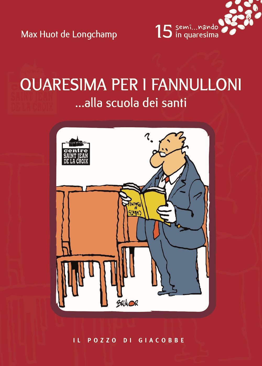 Quaresima per i fannulloni... Alla scuola dei santi (Vol. 15) (Semi... nando) Religion & Esotericism