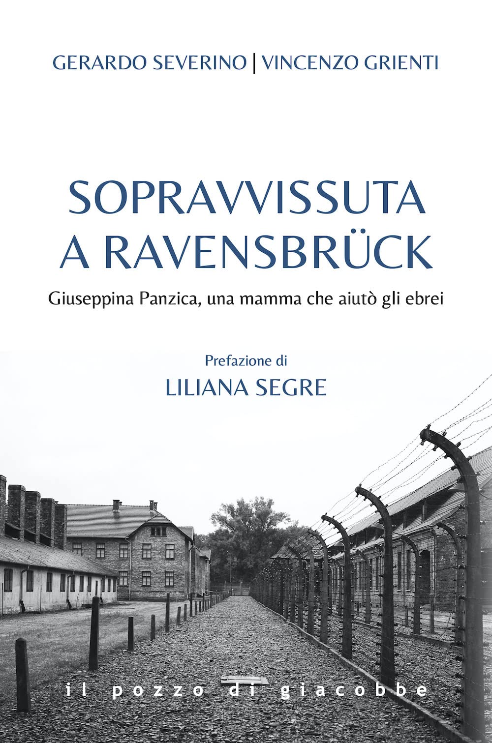 Sopravvissuta a Ravensbrück. Giuseppina Panzica, una mamma che aiutò gli ebrei book