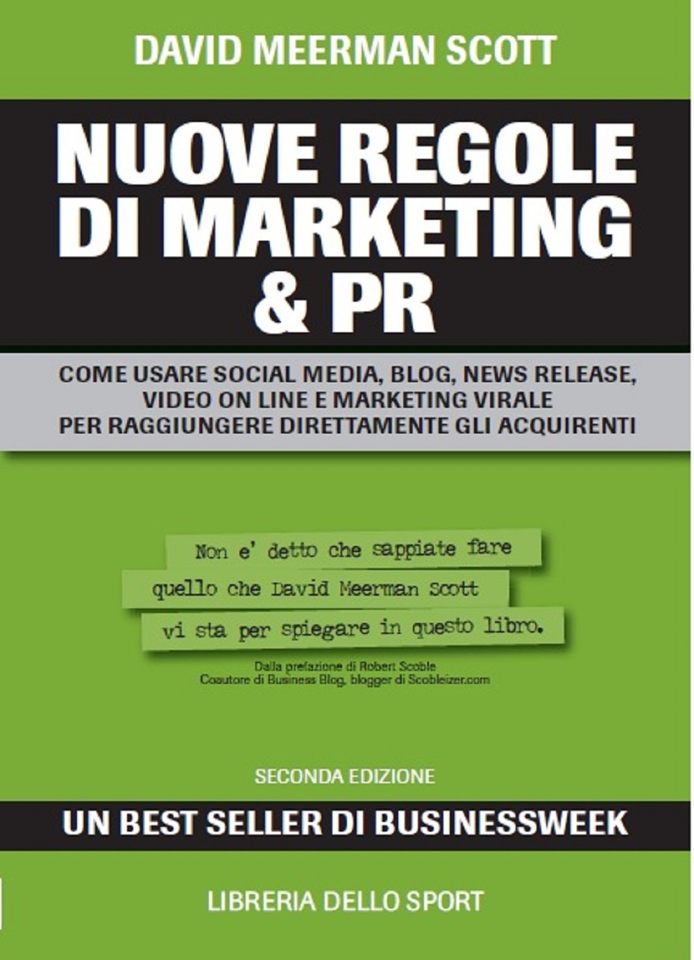 Le nuove regole del marketing e delle PR Business, Finance & Career