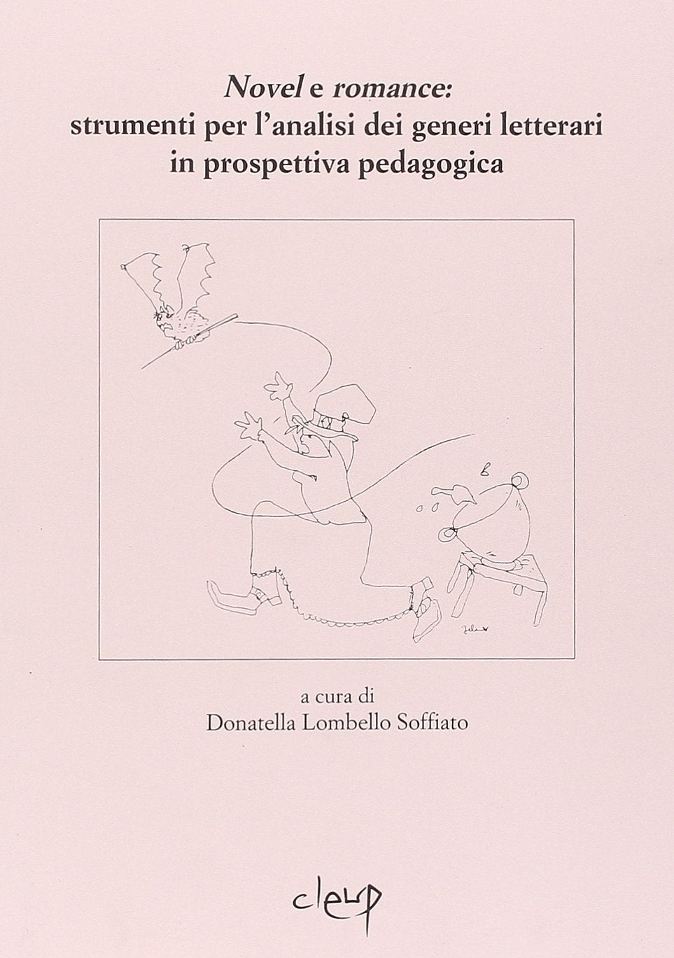 Novel e Romance. Strumenti per l'analisi dei generi letterari in prospettiva pedagogica book