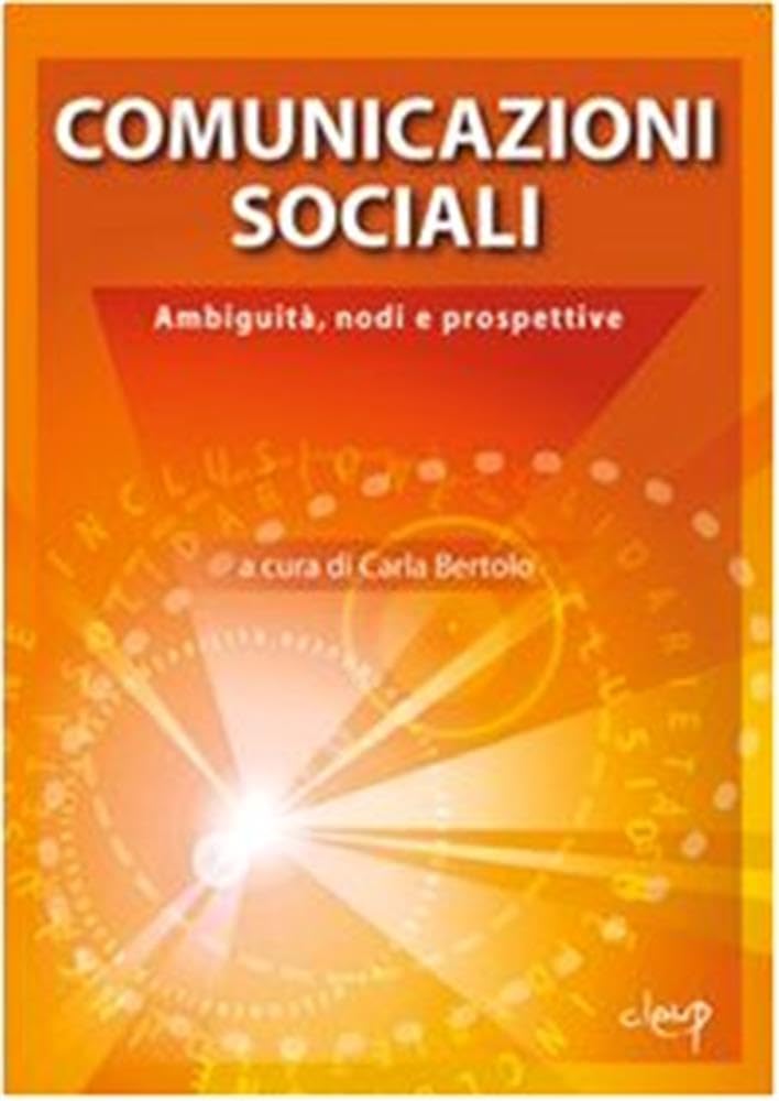 Comunicazioni sociali. Ambiguità, nodi e prospettive book
