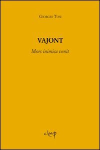 Vajont. Mors inimica venit (Varia) Books