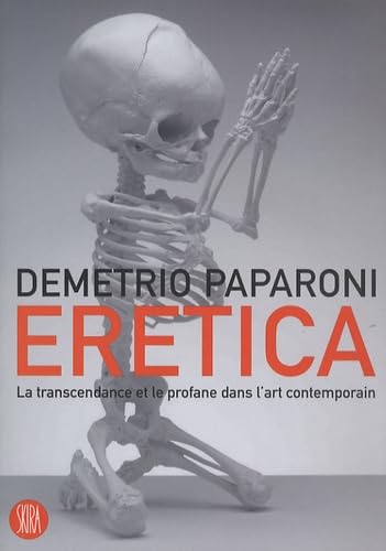 Eretica: La transcendance et le profane dans l'art contemporain Books