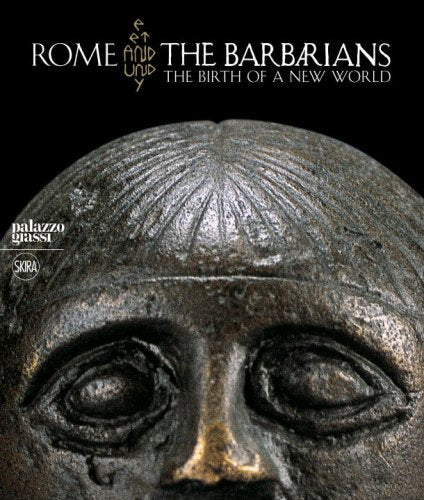 Rome and the Barbarians: The Birth of a New World Social Sciences