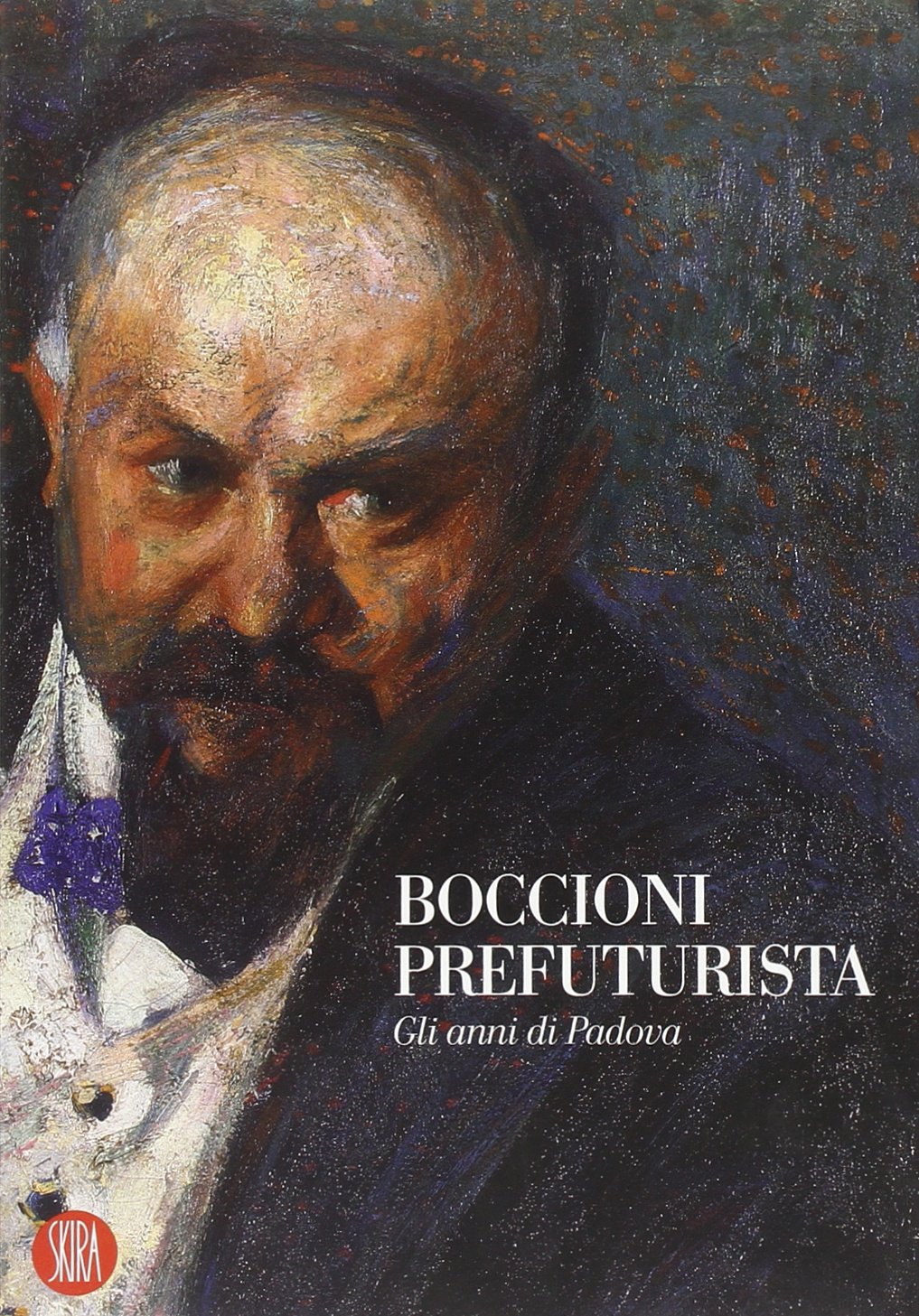 Boccioni prefuturista. Gli anni di Padova. Ediz. illustrata book