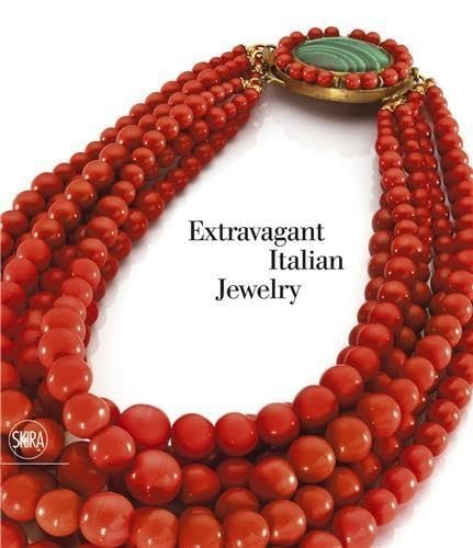Extravagant Italian Jewelry: The Great Works of Coppola and Toppo book