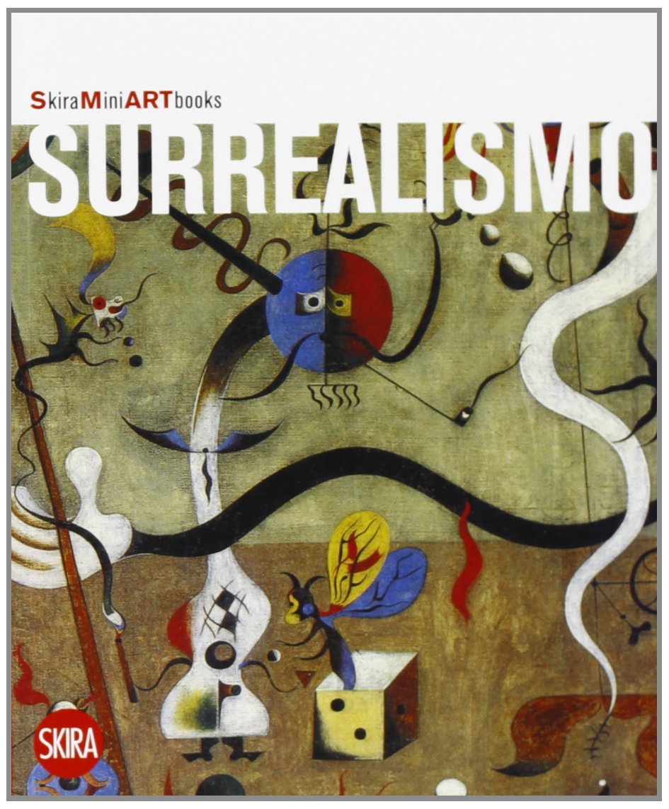 Surrealismo. Ediz. illustrata book