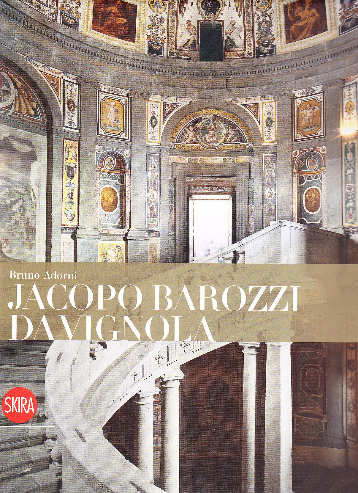 Jacopo Barozzi da Vignola. Ediz. illustrata book